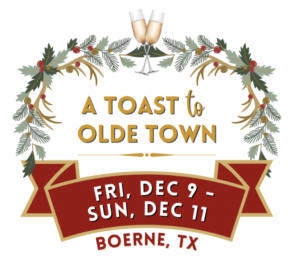 Celebrate the Holidays in Boerne with A Toast to Olde Town